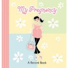  My Pregnancy Record Book 
